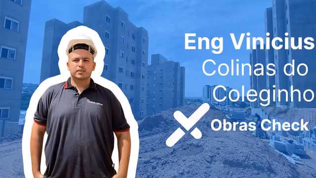 Depoimento em vídeo do Eng. Vinicius, Obra Colinas do Coleginho